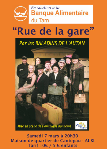 Rue de la Gare, par les Baladins de l’Autan